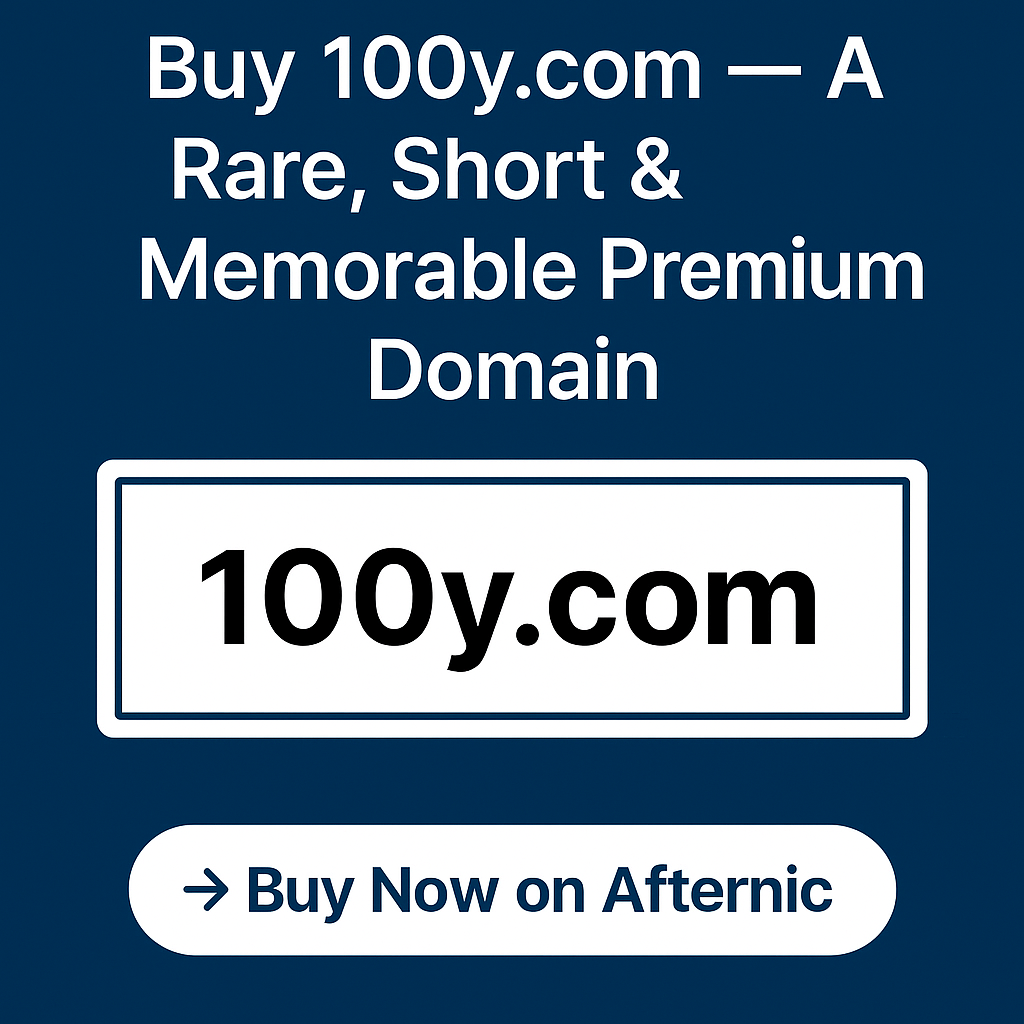 100y.com premium domain for sale on Afternic